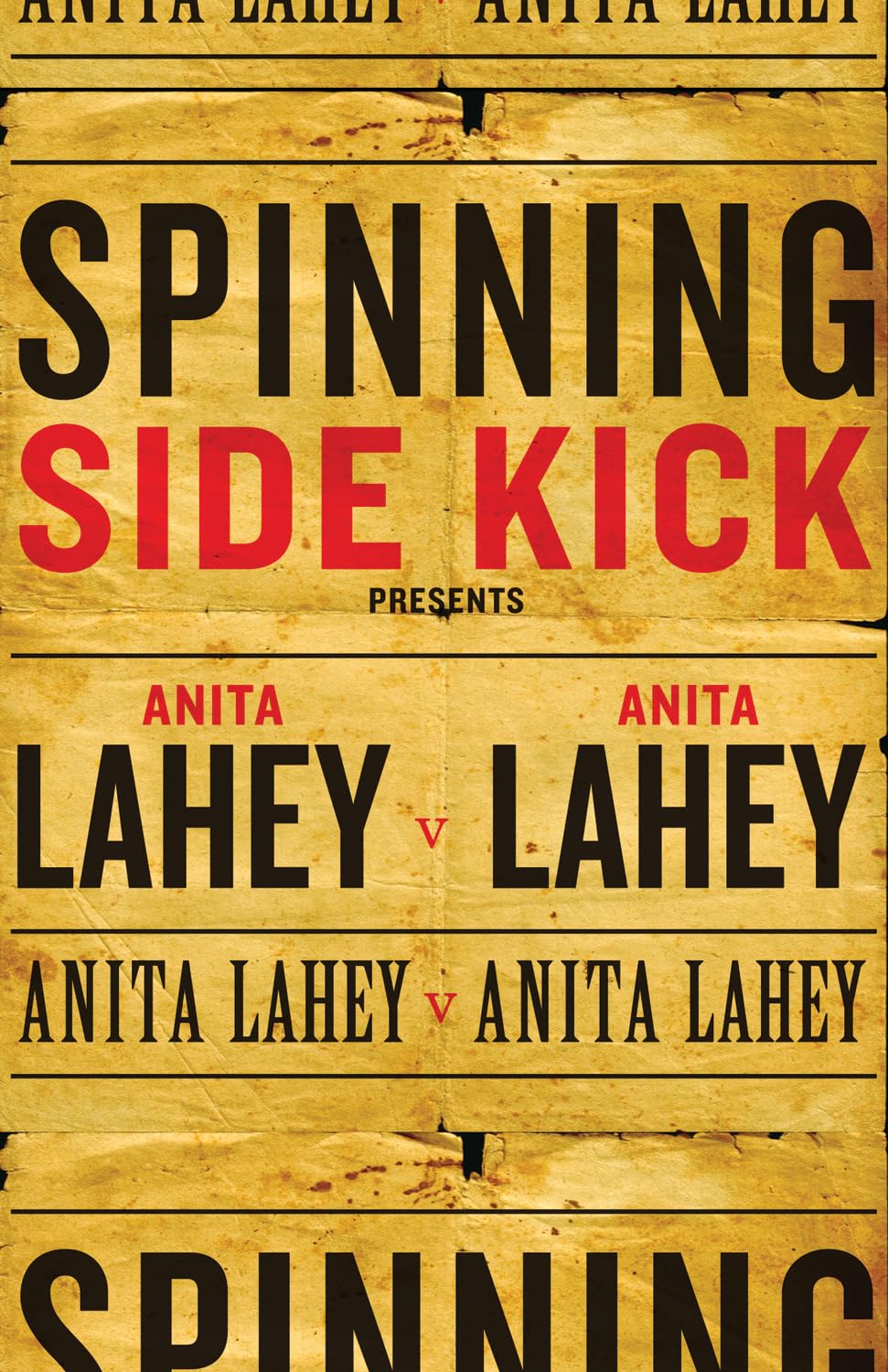 Spinning Side Kick [Paperback] Lahey, Anita