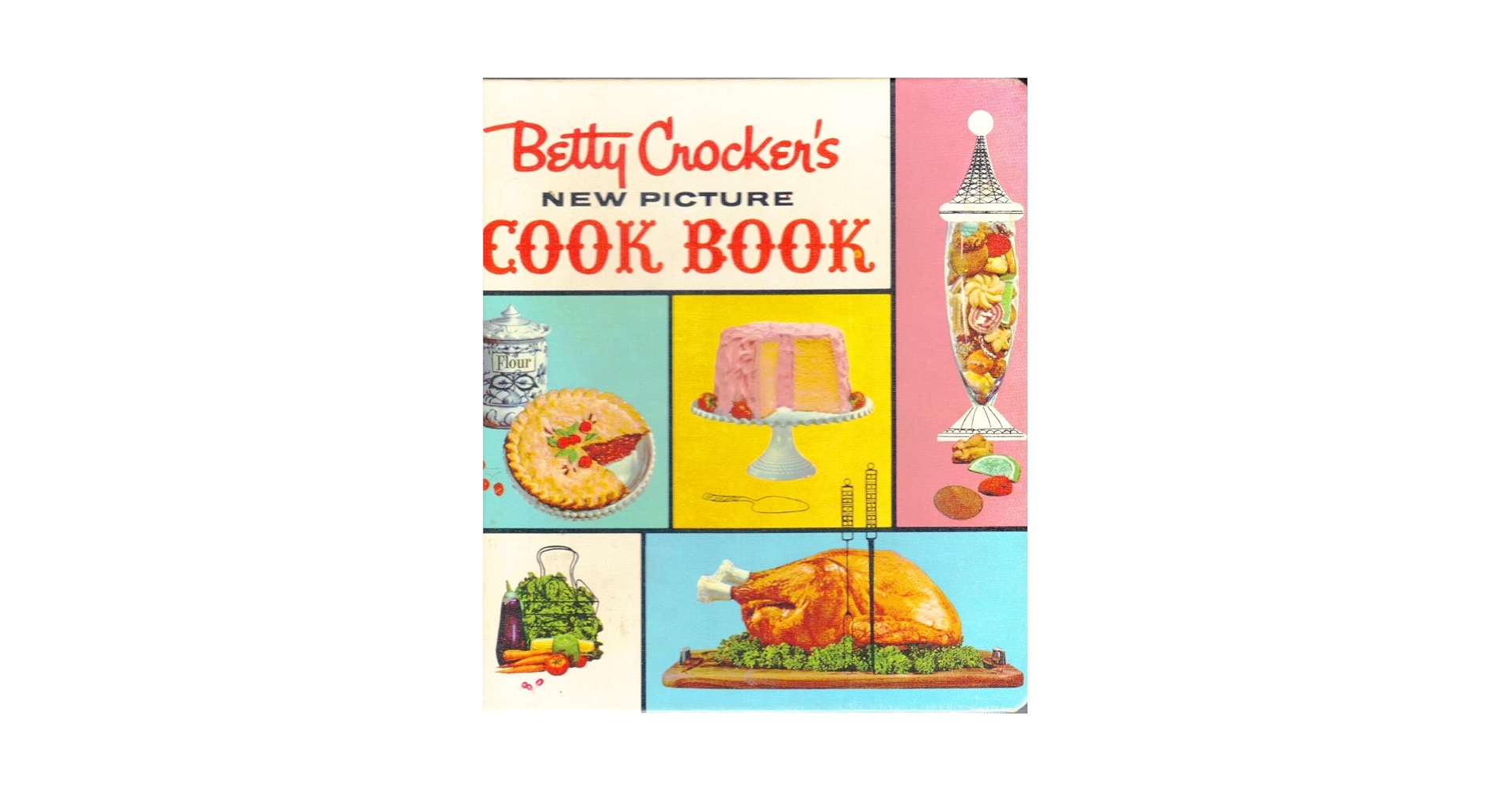 洋書 Betty Crocker's New Picture Cook Book Betty Crocker's New Picture Cook Book: Betty Crocker, McGraw Hill