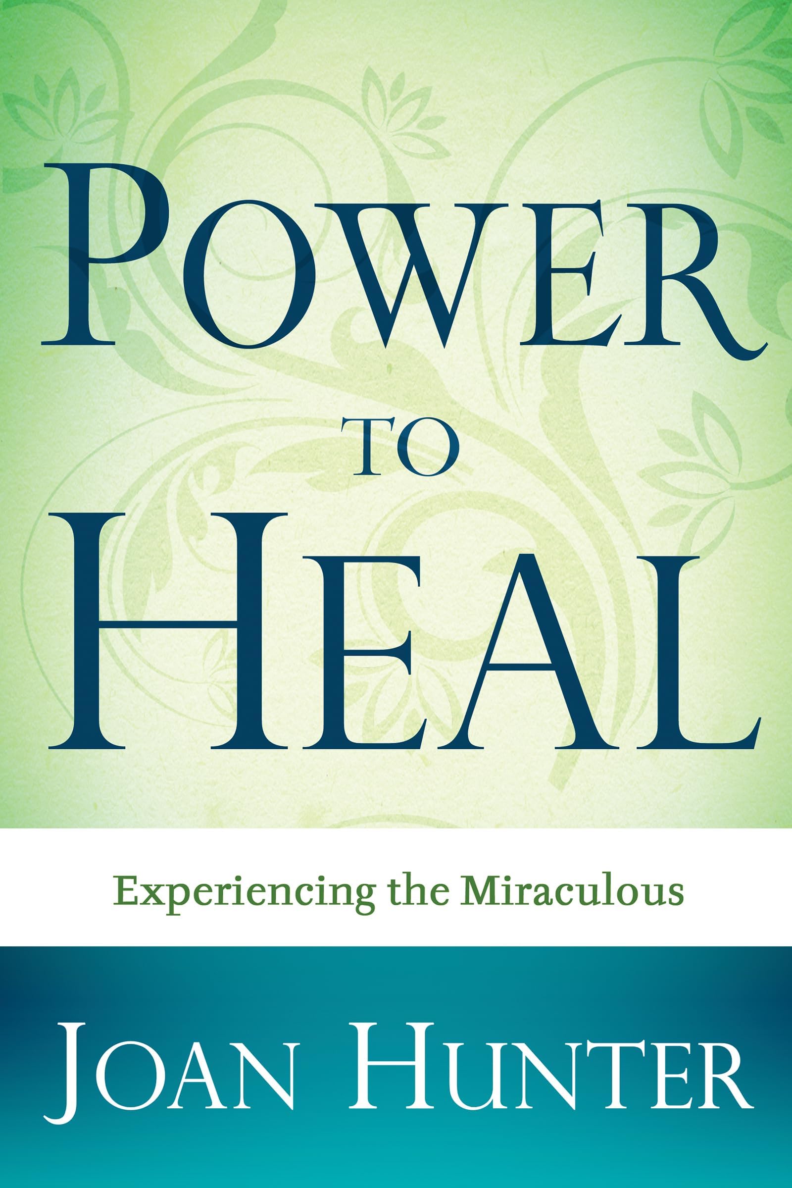 Power To Heal: Experiencing the Miraculous Paperback – 14 Jan. 2009