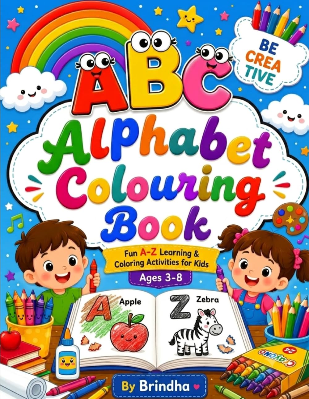 Alphabet colouring book: Fun A–Z Coloring Activities for Preschoolers, Toddlers & Kids Ages 3–8