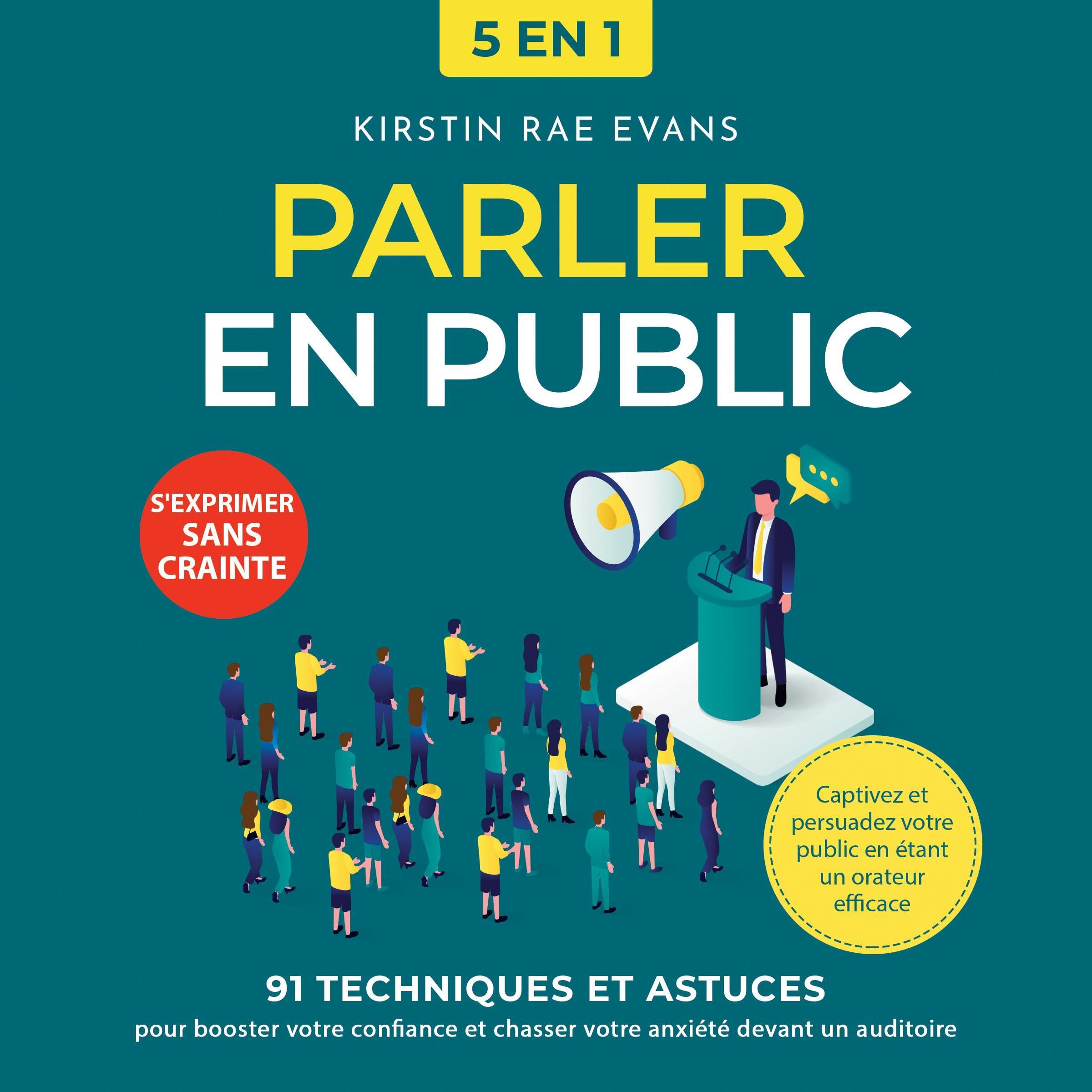 Parler en public [5 en 1] [Speak in Public [5 in 1]]