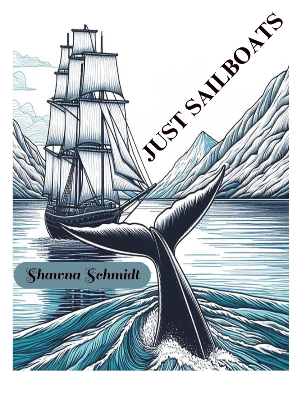 JUST SAILBOATS: Coloring Book