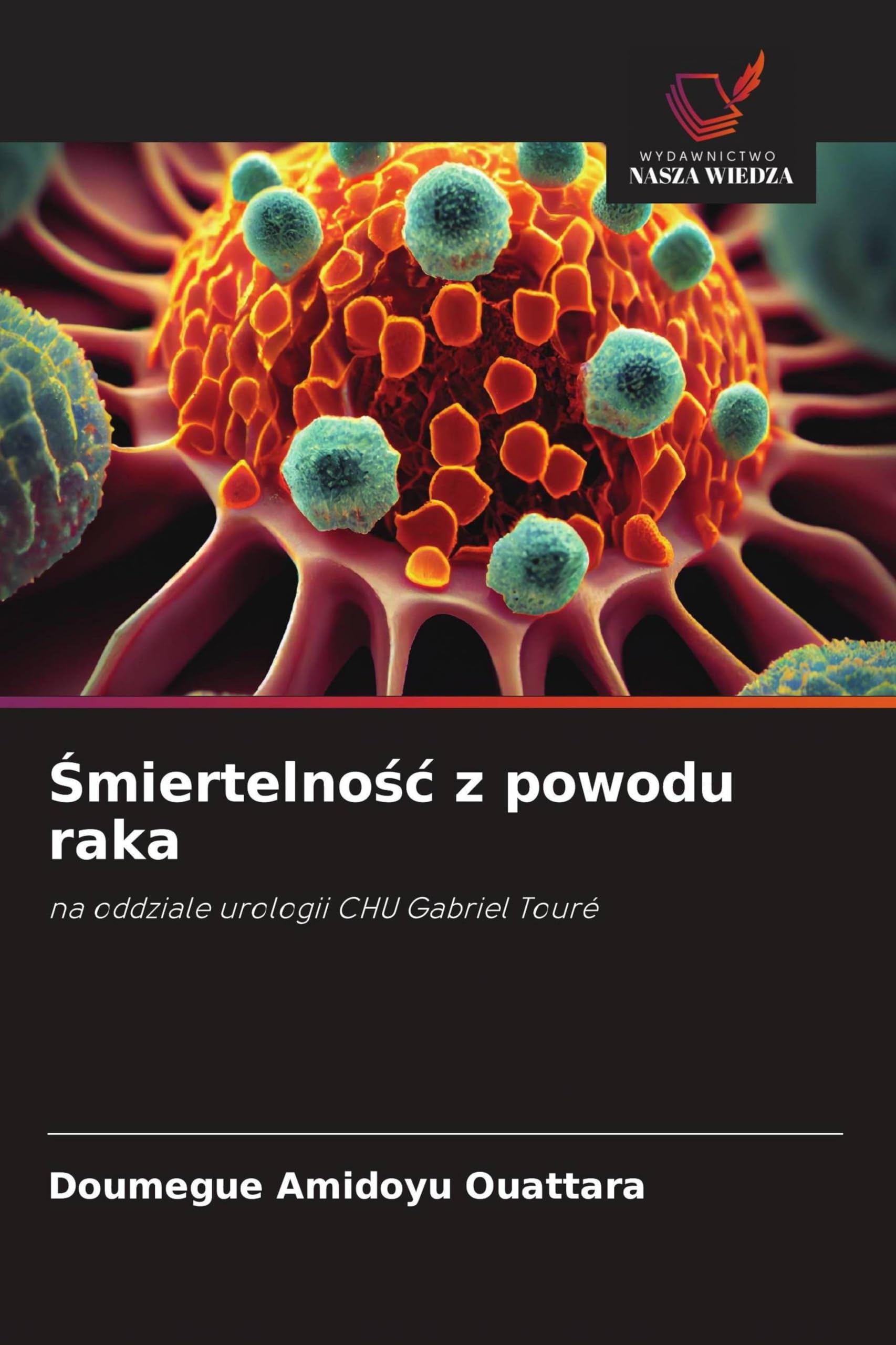 Śmiertelnośc z powodu raka: na oddziale urologii CHU Gabriel Touré