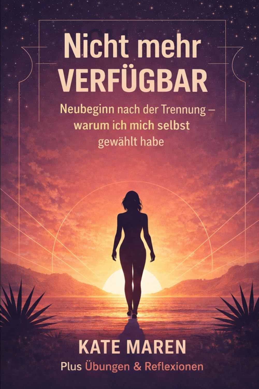 Nicht mehr verfügbar: Neubeginn nach der Trennung - warum ich mich selbst gewählt habe