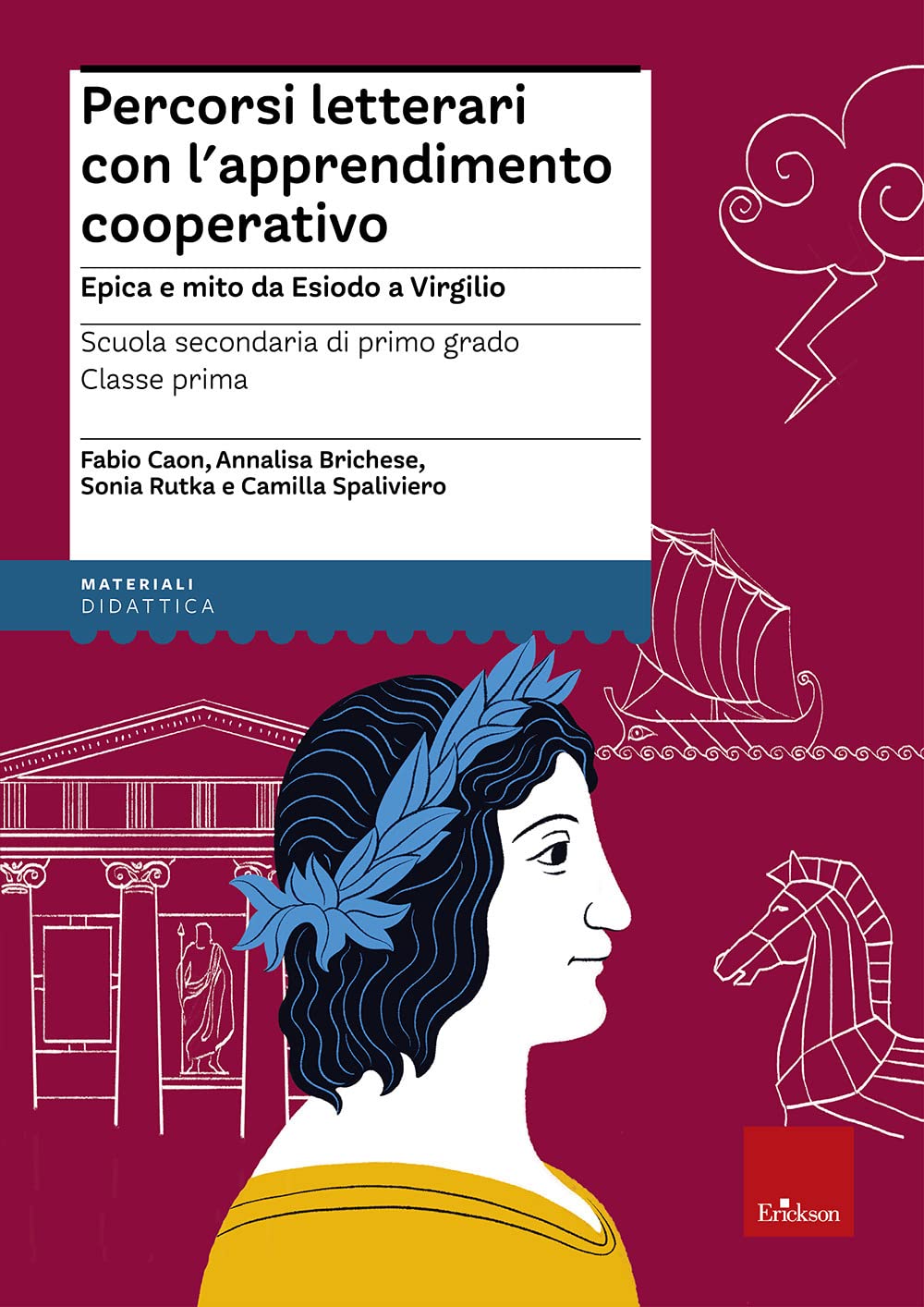 Percorsi Letterari Con L'apprendimento Cooperativo. Epica E Mito Da Esiodo A Virgilio. Scuola Secondaria Di Primo Grado. Classe Prima. Con Aggiornamento Online - 4