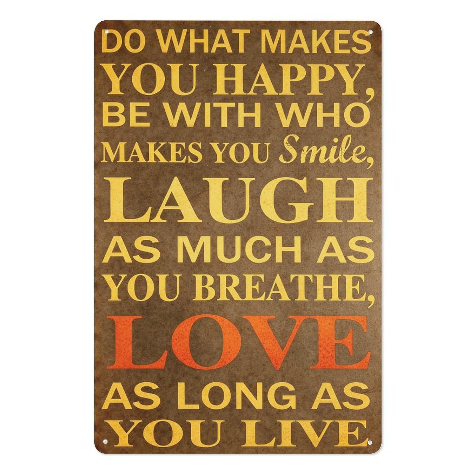 peiyeety 8x12 Inch Inspirational Quote Metal Tin Sign Vintage Rustic Wall Decor Plaque Positive Saying Wall Art for Home Living Room Bedroom Office Cafe Gift Decor
