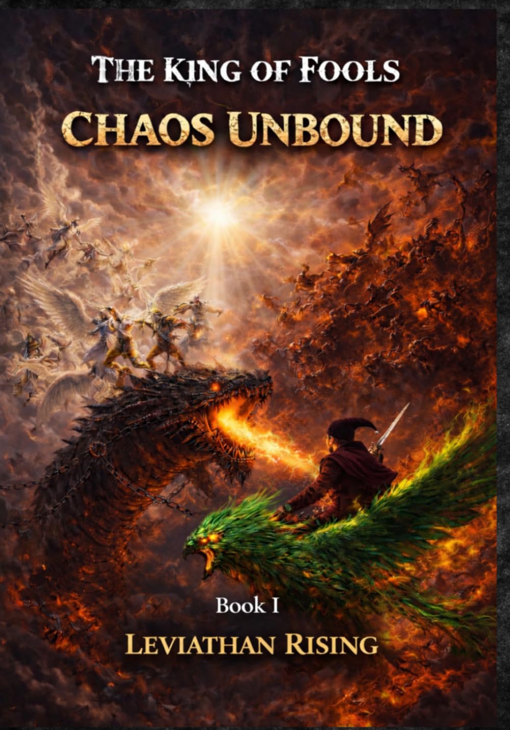 The King of Fools - Chaos Unbound: Leviathan Rising