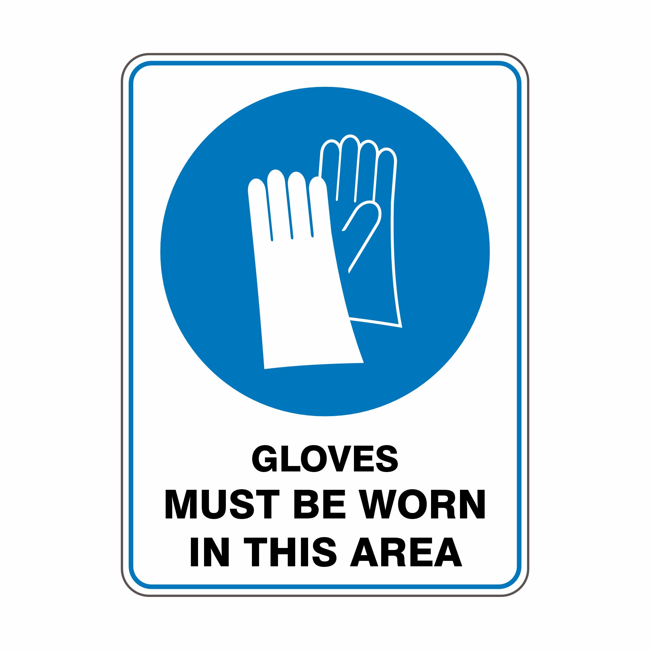 Gloves Must Be Worn In This Area Mandatory Signs, 12x8 Metal Tin Sign, Gloves must be worn here.