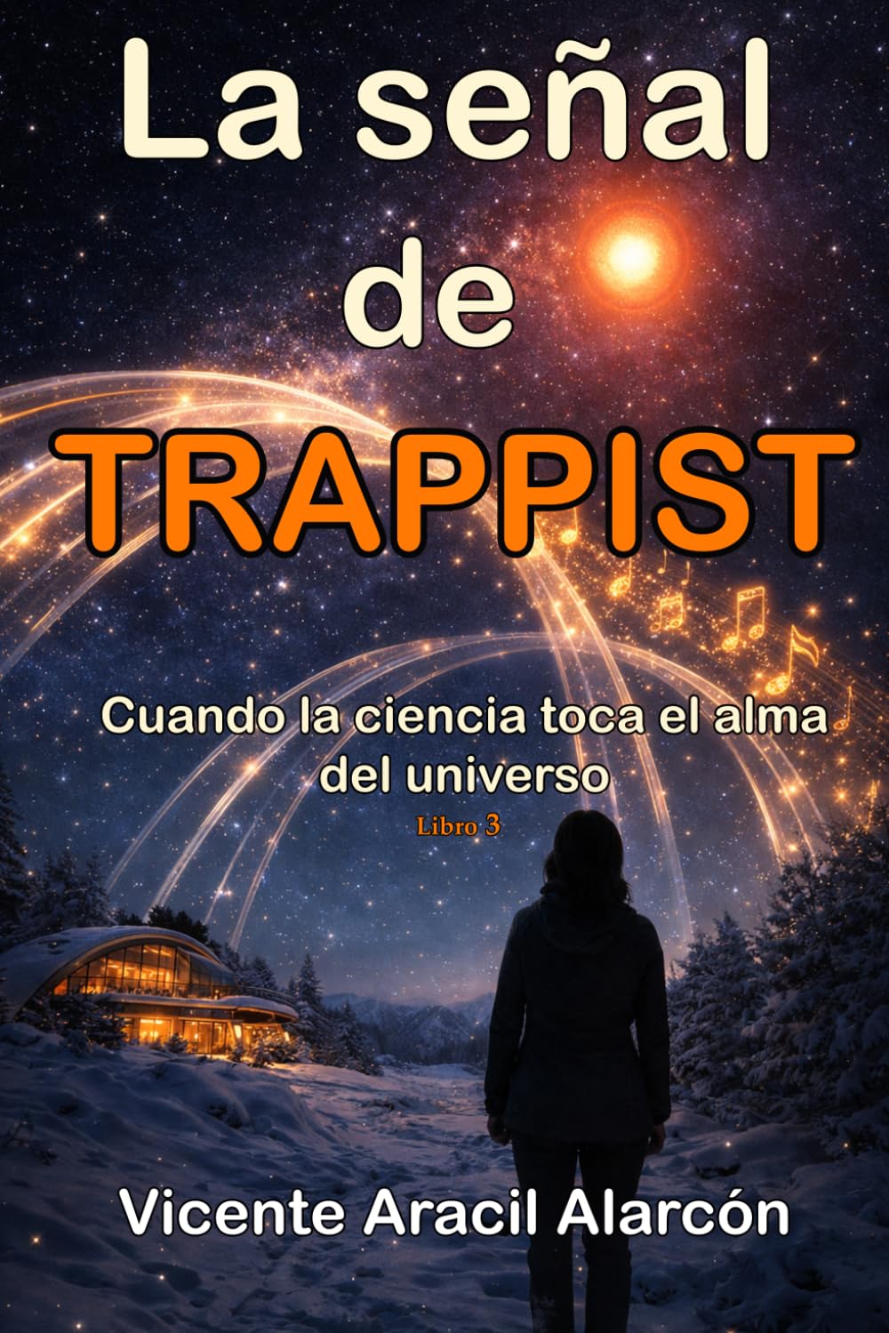 La señal de TRAPPIST: Cuando la ciencia toca el alma del universo: 3 (Crónicas del Eco Cósmico)