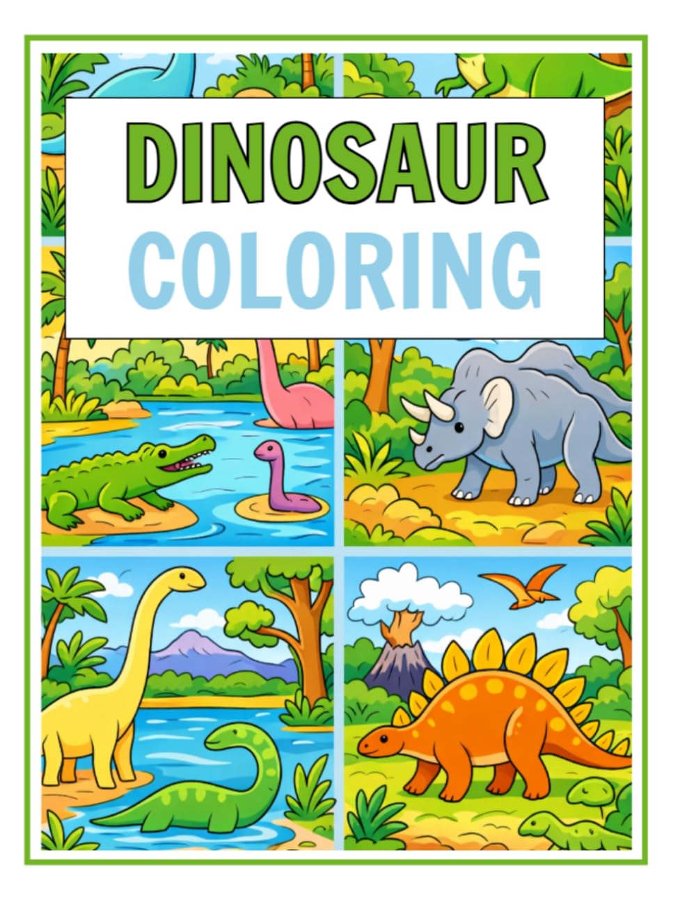 Dinosaur Coloring: Coloring Book for Kids Ages 2-10