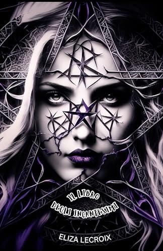 Il libro degli incantesimi: grimorio sortilegi per la strega wicca | Rituali di stregoneria, magia con candele, cristalli, pozioni per abbondanza di ... amore incantato e sogno in Italiano