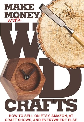 Money with Wood Crafts: How to Sell on Etsy, Amazon - Woodworking Gifts For Her