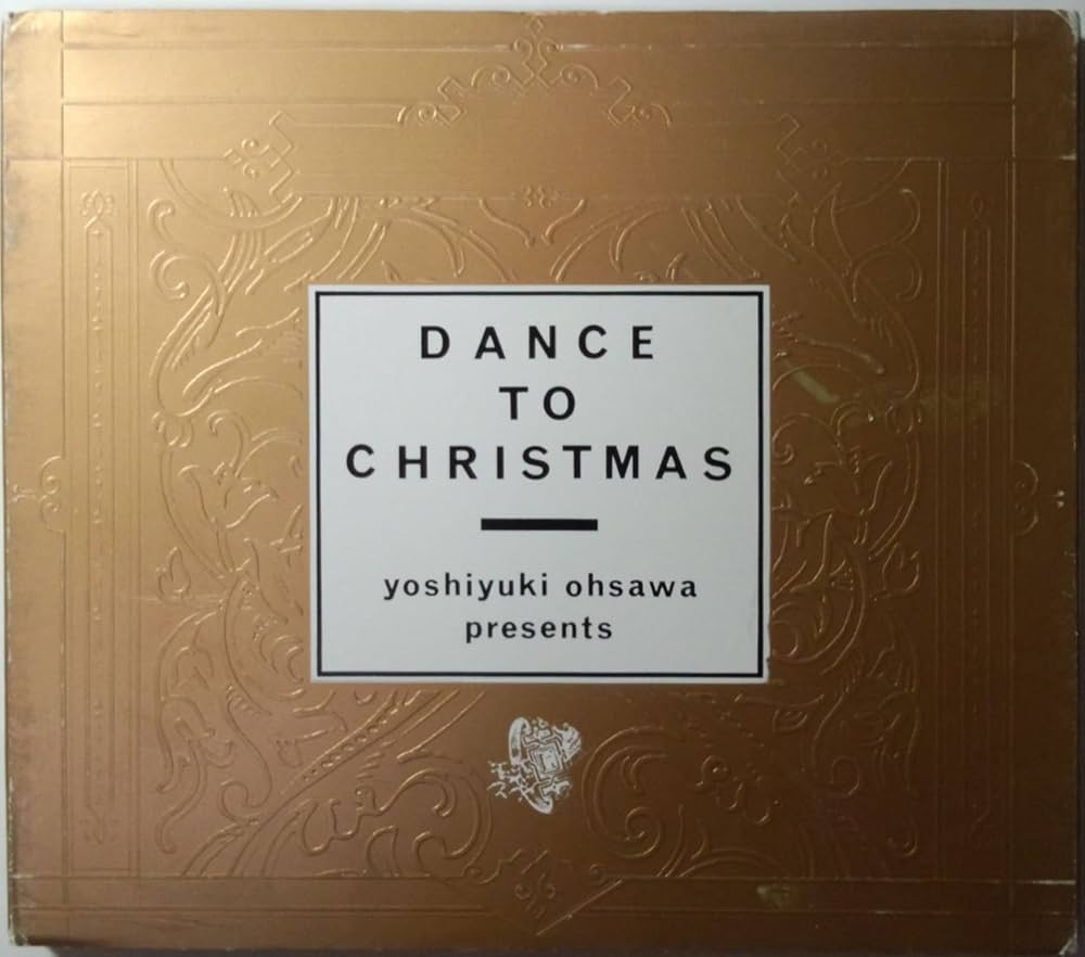 Amazon.co.jp: Dance To Christmas Yoshiyuki Ohsawa Presents