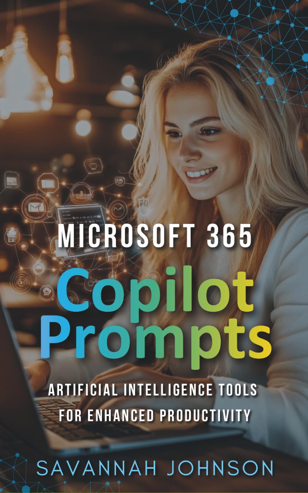 Microsoft 365 Copilot Prompts: AI Tools for Enhanced Productivity