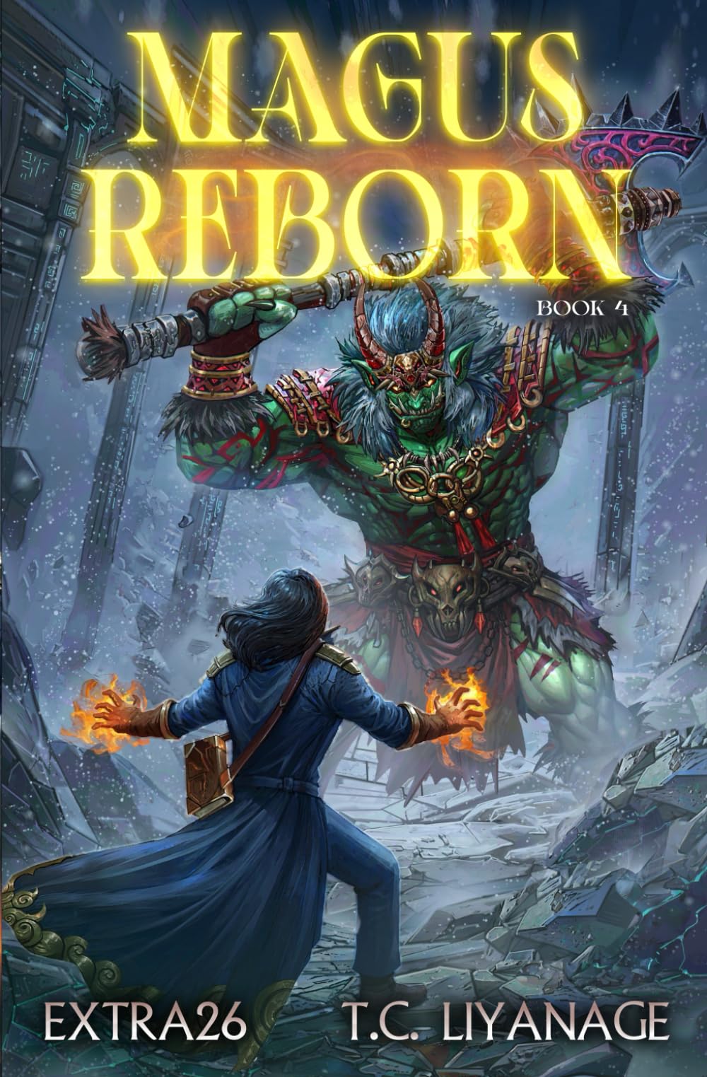 Magus Reborn 4: A Progression Fantasy Adventure