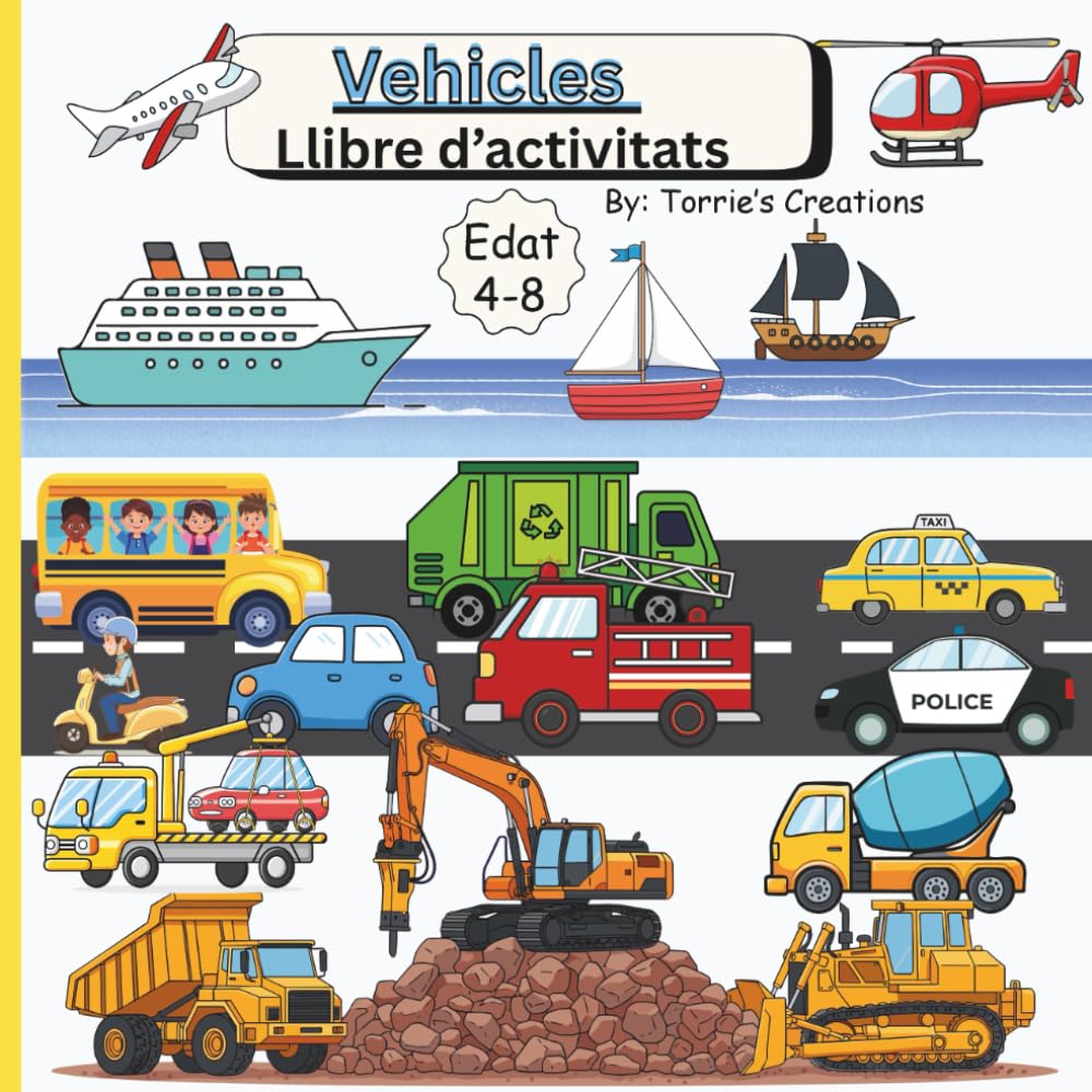 Vehicles Llibre d’activitats de vehicles: pinta, resol laberints i busca paraules per a nens de 4 a 8 anys