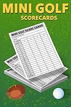Mini Golf ScoreCards: 120 Score Sheets for Mini Golf Players, Miniature Golf ScoreCards, Size 6 x 9