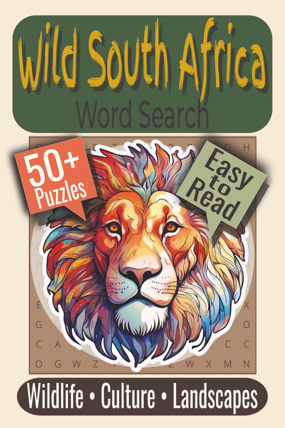 Wild South Africa Word Search Puzzle Book: Puzzles featuring Safari Wildlife, Scenic Landscapes, Cultural Heritage