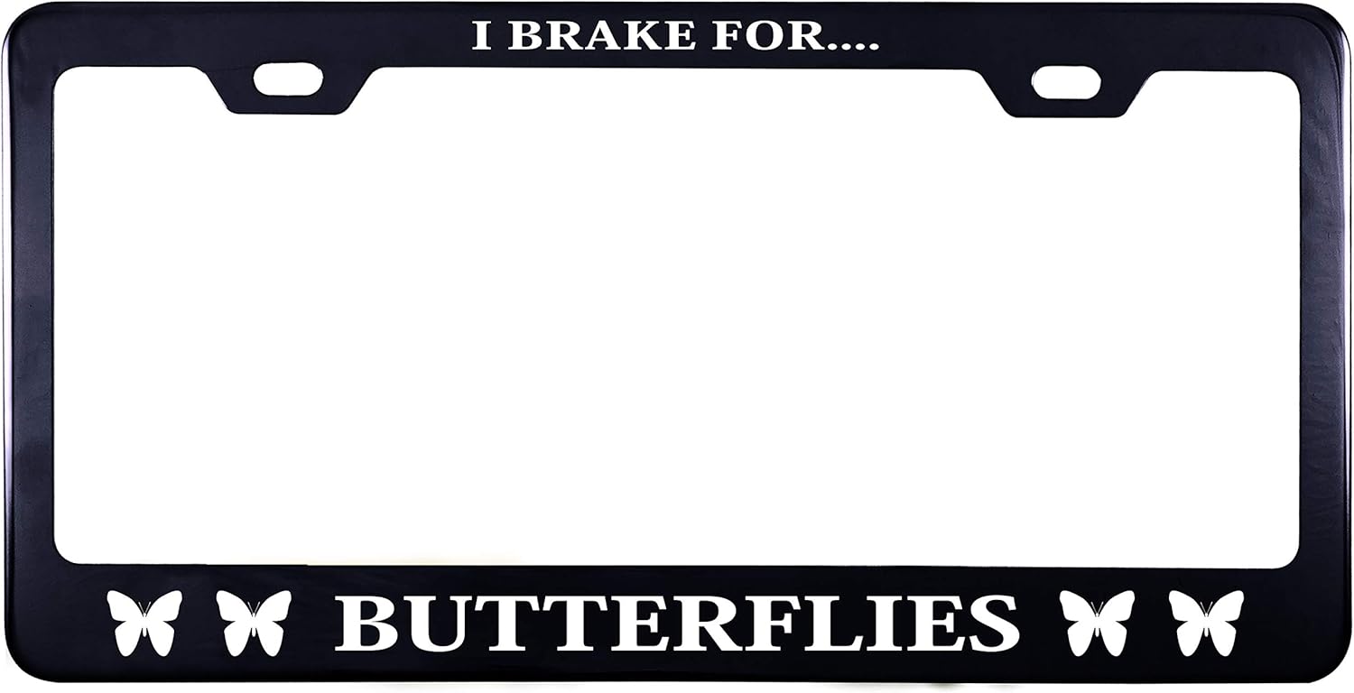 Printtoo Black I Brake for Butterflies Stainless Steel License Plate Frame 2 Holes Waterproof Vinyl Cut Letters-12 x 6 Inches