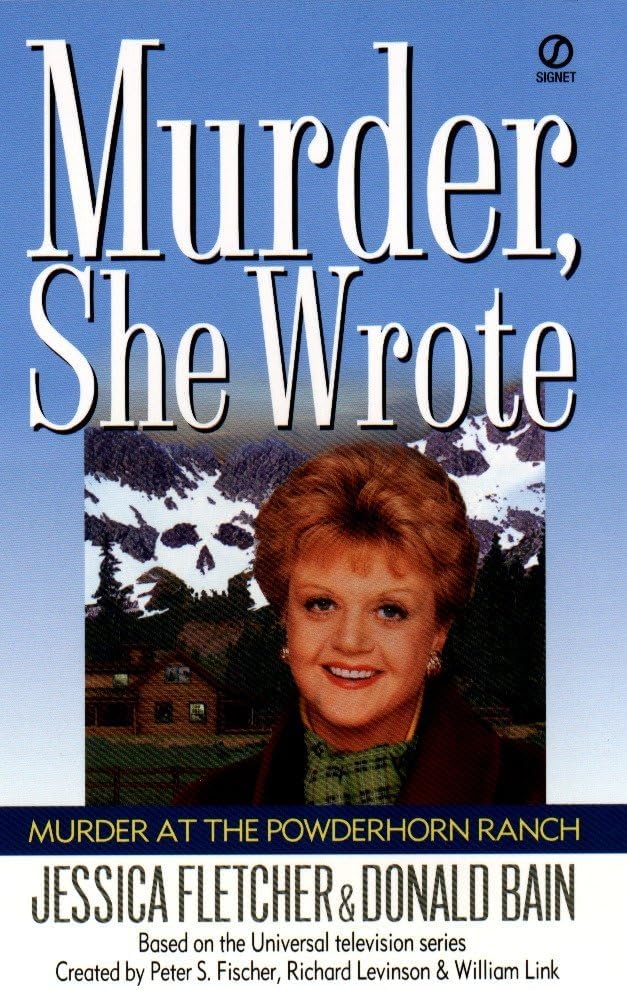 Murder, She Wrote: Murder at the Powderhorn Ranch