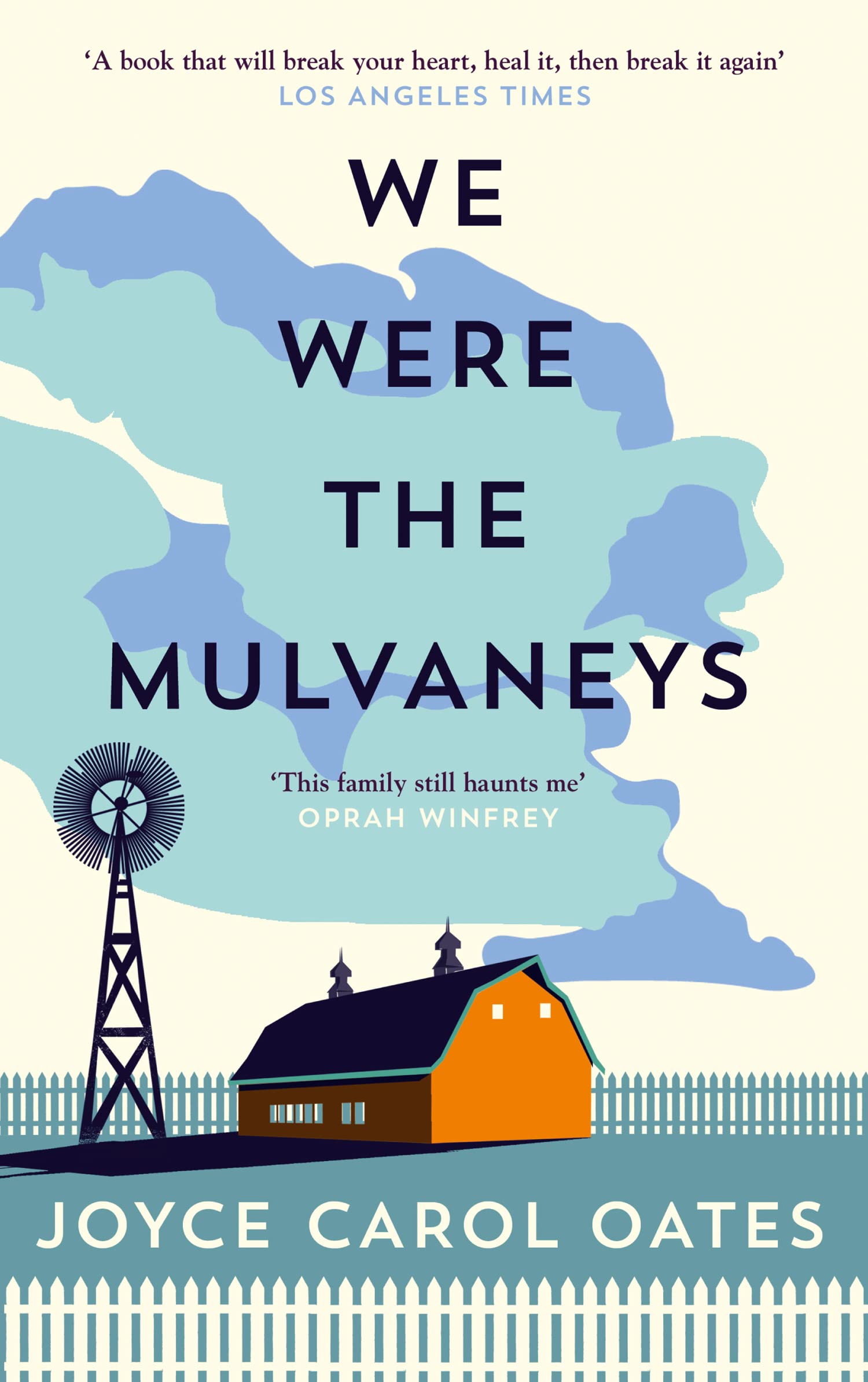 We Were the Mulvaneys: A haunting rural literary suspense novel Paperback – 20 Feb. 2020