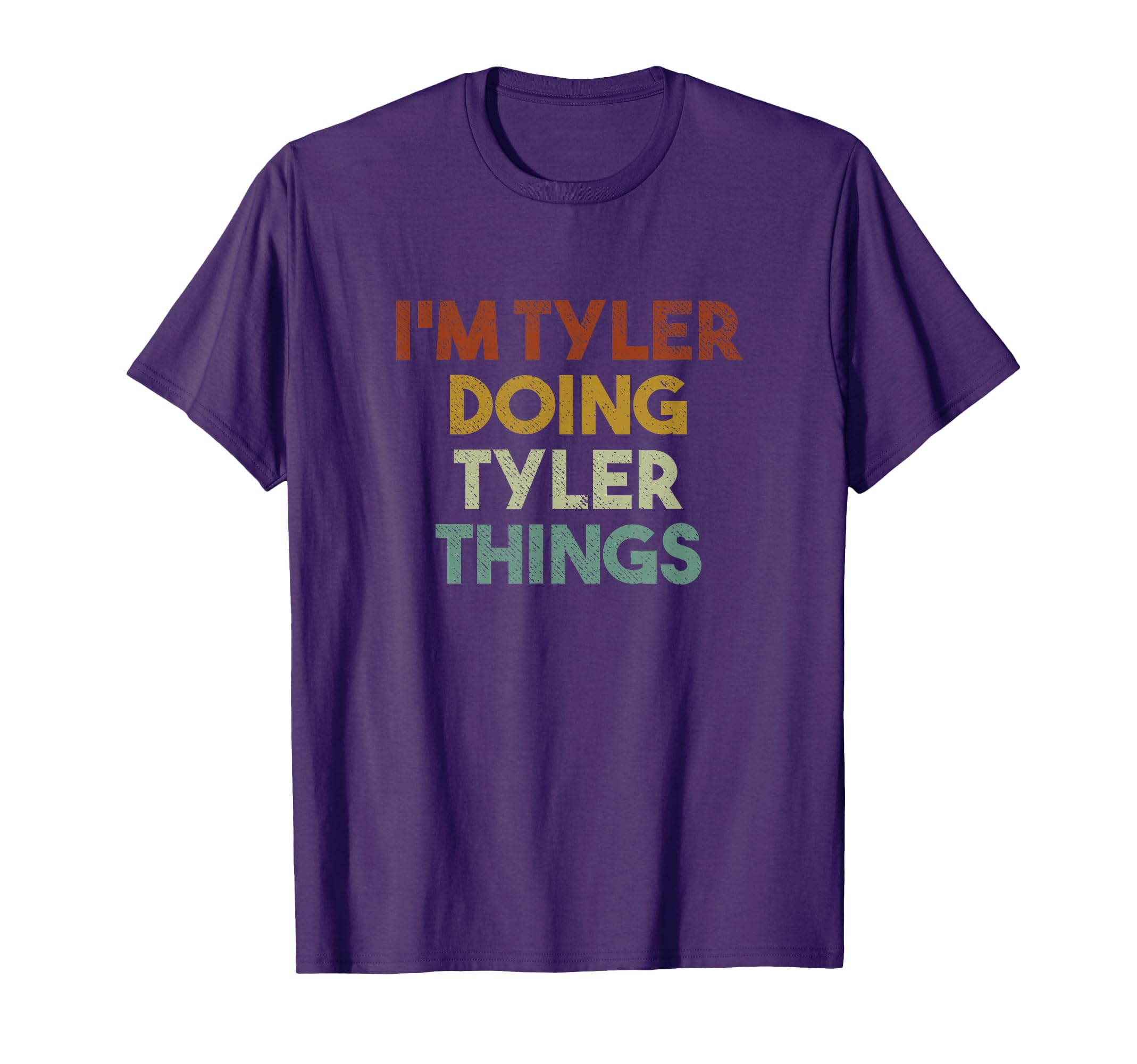 I'm Tyler Doing Tyler Things Funny First Name Tyler T-Shirt