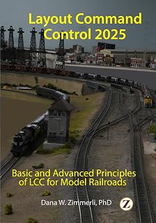 Layout Command Control 2025: Basic and Advanced Principles of LCC for Model Railroads