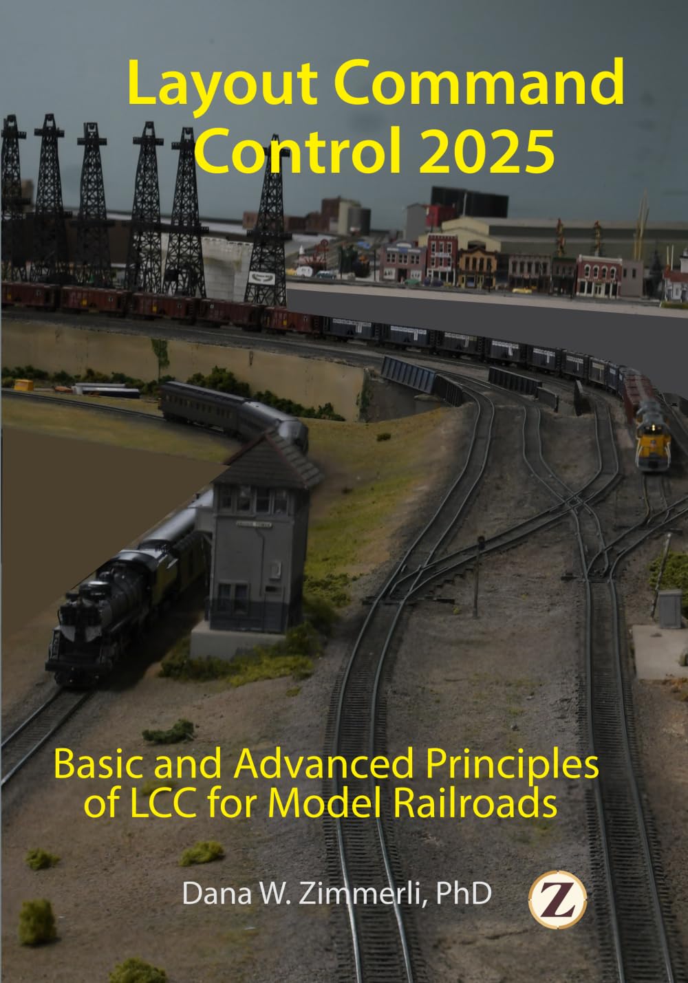 Layout Command Control 2025: Basic and Advanced Principles of LCC for Model Railroads