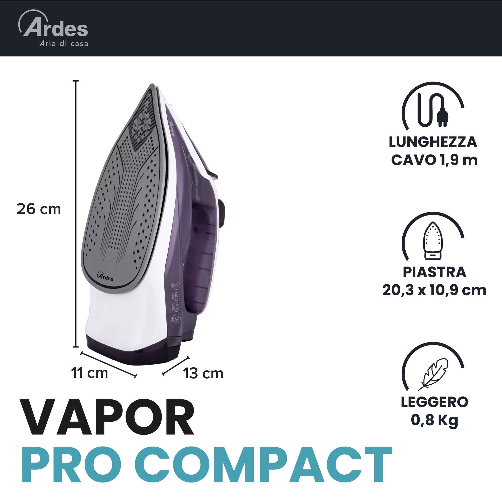 ARDES ARSTIR01W Plancha de vapor Vapor Pro COMPACT, 2000 W, depósito de 0,20 litros, salida de vapor de 120 g/min, con suela de cerámica, mango ergonómico, fácil de manejar y ligera