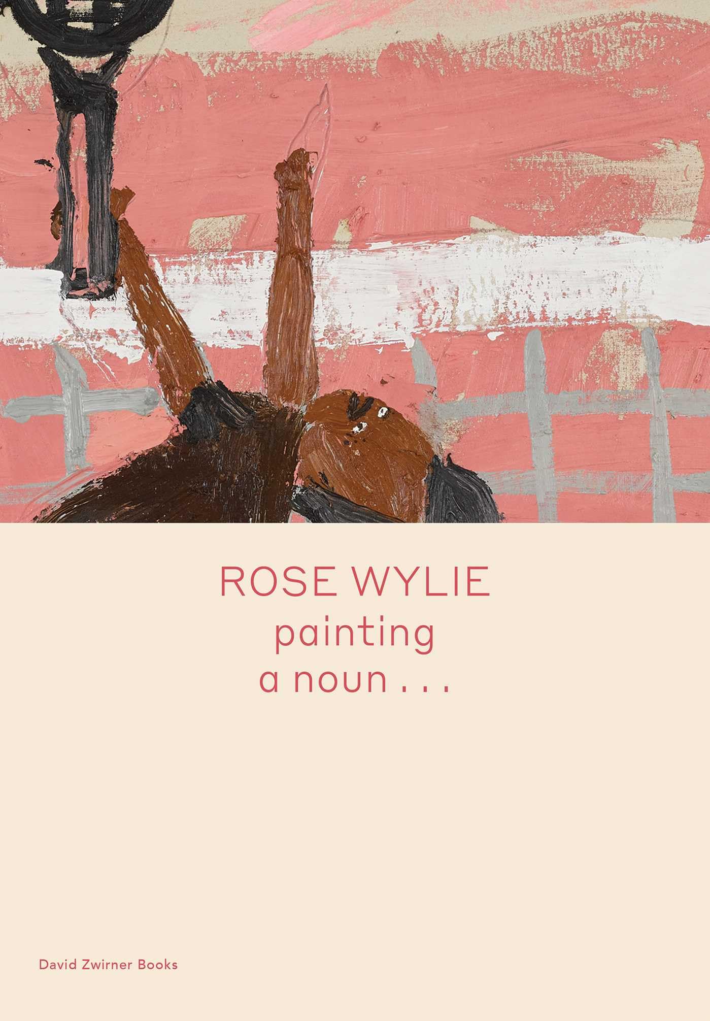 Rose Wylie: painting a noun… (Spotlight)
