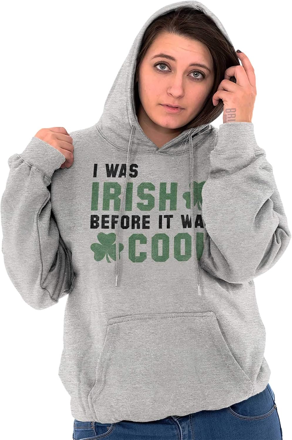 Brisco Brands St Paddy Irish Before It Was Cool Hoodie Sweatshirt Women Men