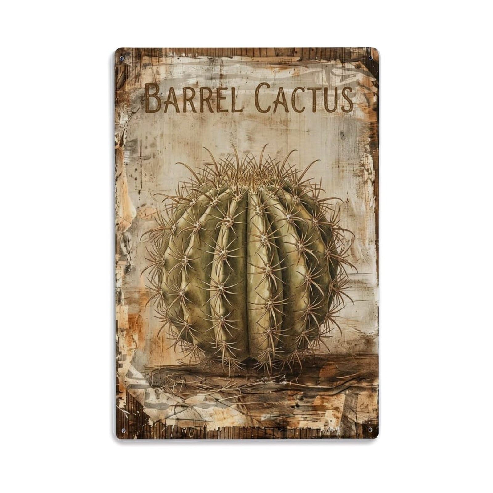 Barrel Cactus Desert Vintage Metal Tin Sign Plaque Wall Decor for Cafe, Club, Garden Metal Poster 8x12Inch