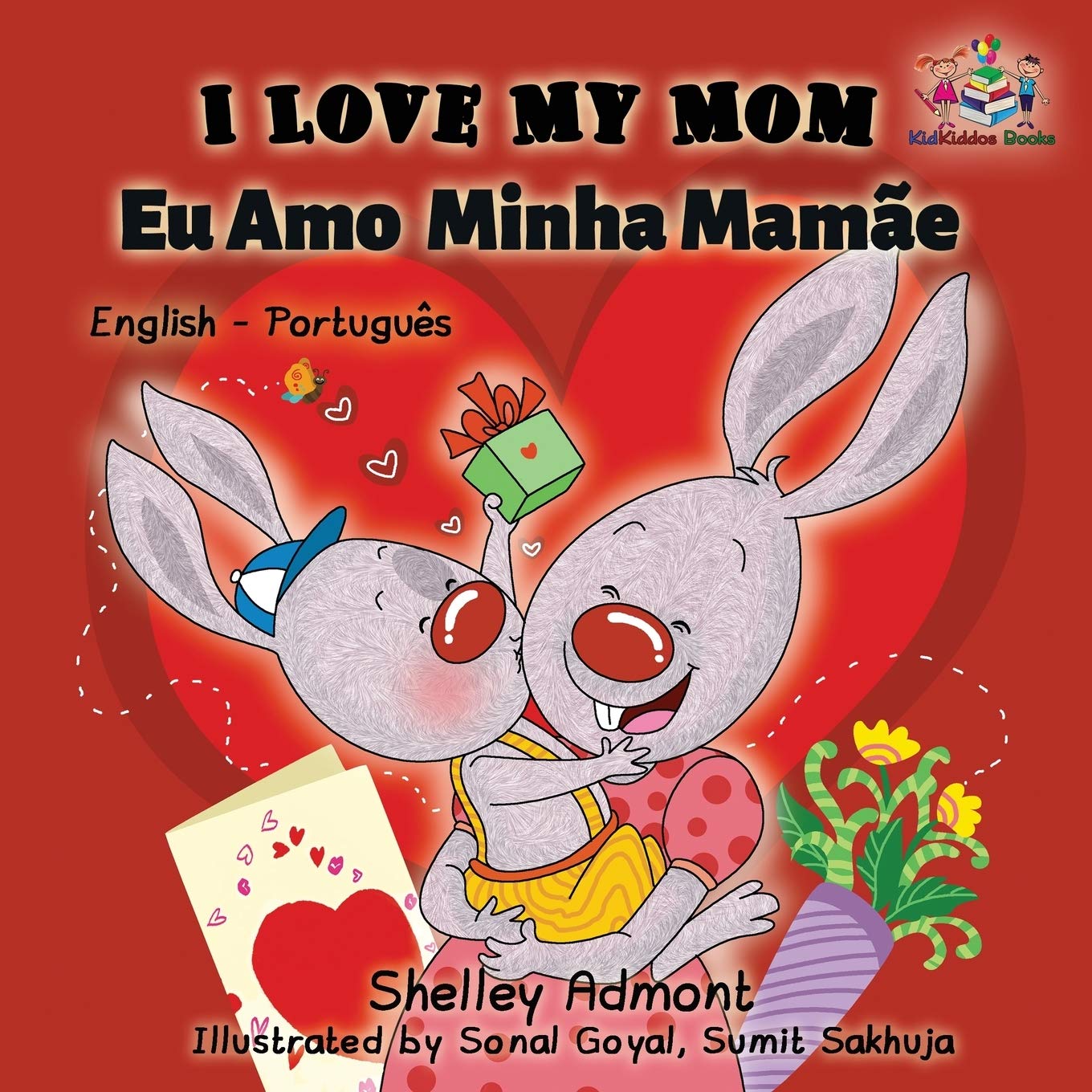 I Love My Mom: English Portuguese- Brazil English Portuguese Bilingual Book (English Portuguese Bilingual Kids Book Collection - Brazilian)