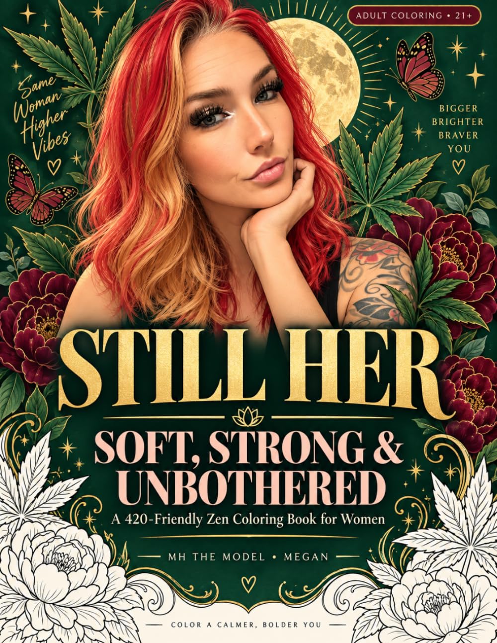 Still Standing, Still Her: Color Your Power: An Empowering Affirmation Coloring Book for Women