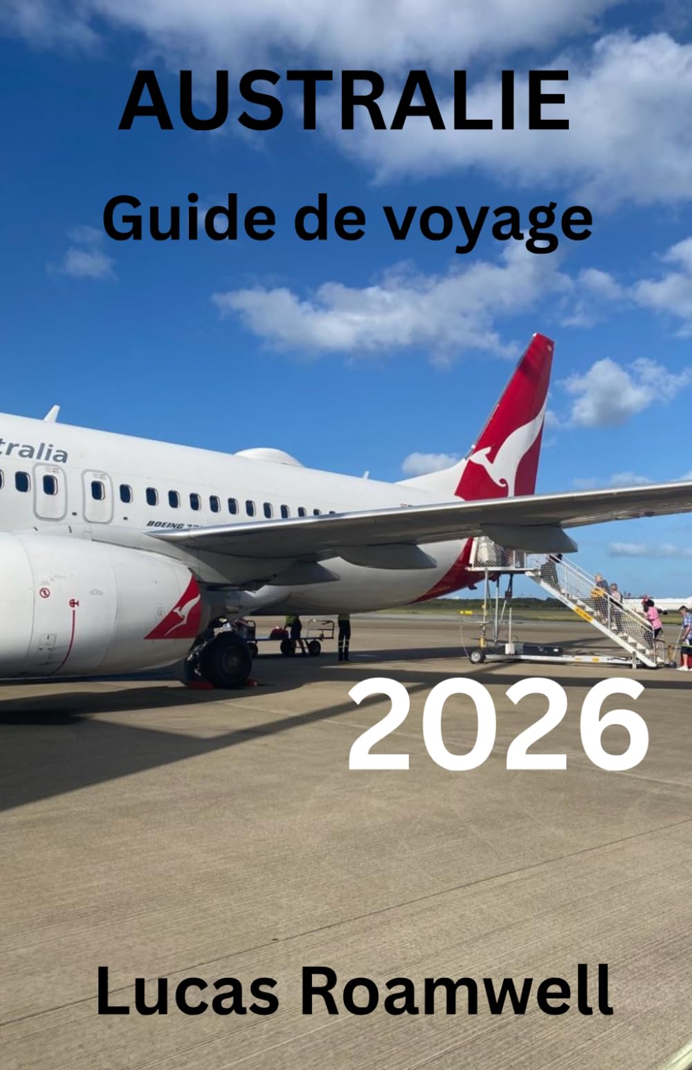 AUSTRALIE Guide de voyage 2026