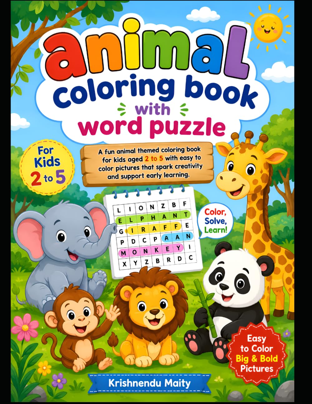 Animal Coloring Book for Kids Ages 2-5: Fun and Easy Animal Coloring Pages with Cute Zoo, Farm, Jungle, and Forest Animals for Toddlers and Preschoolers