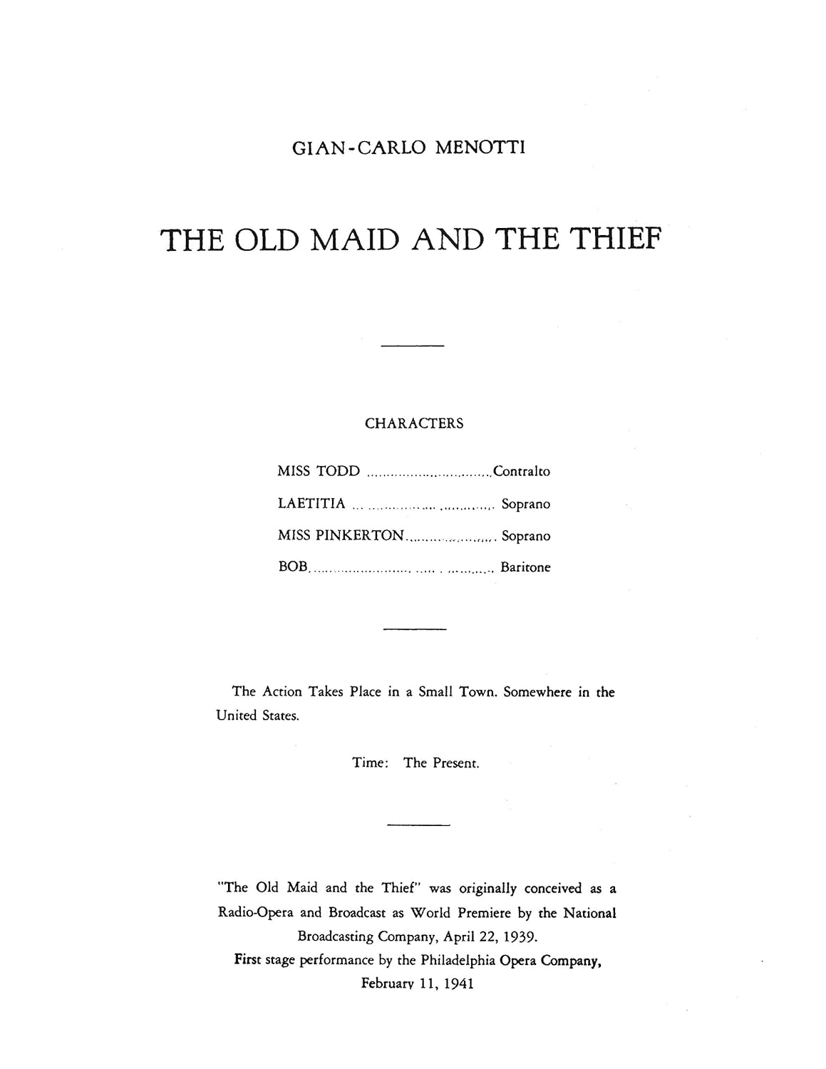 The Old Maid and the Thief: English Language Edition, Vocal Score (Belwin Edition)      Paperback – March 1, 1985
