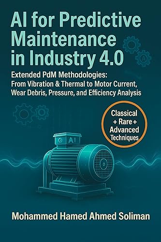 AI for Predictive Maintenance in Industry 4.0: Extended PdM Methodologies: