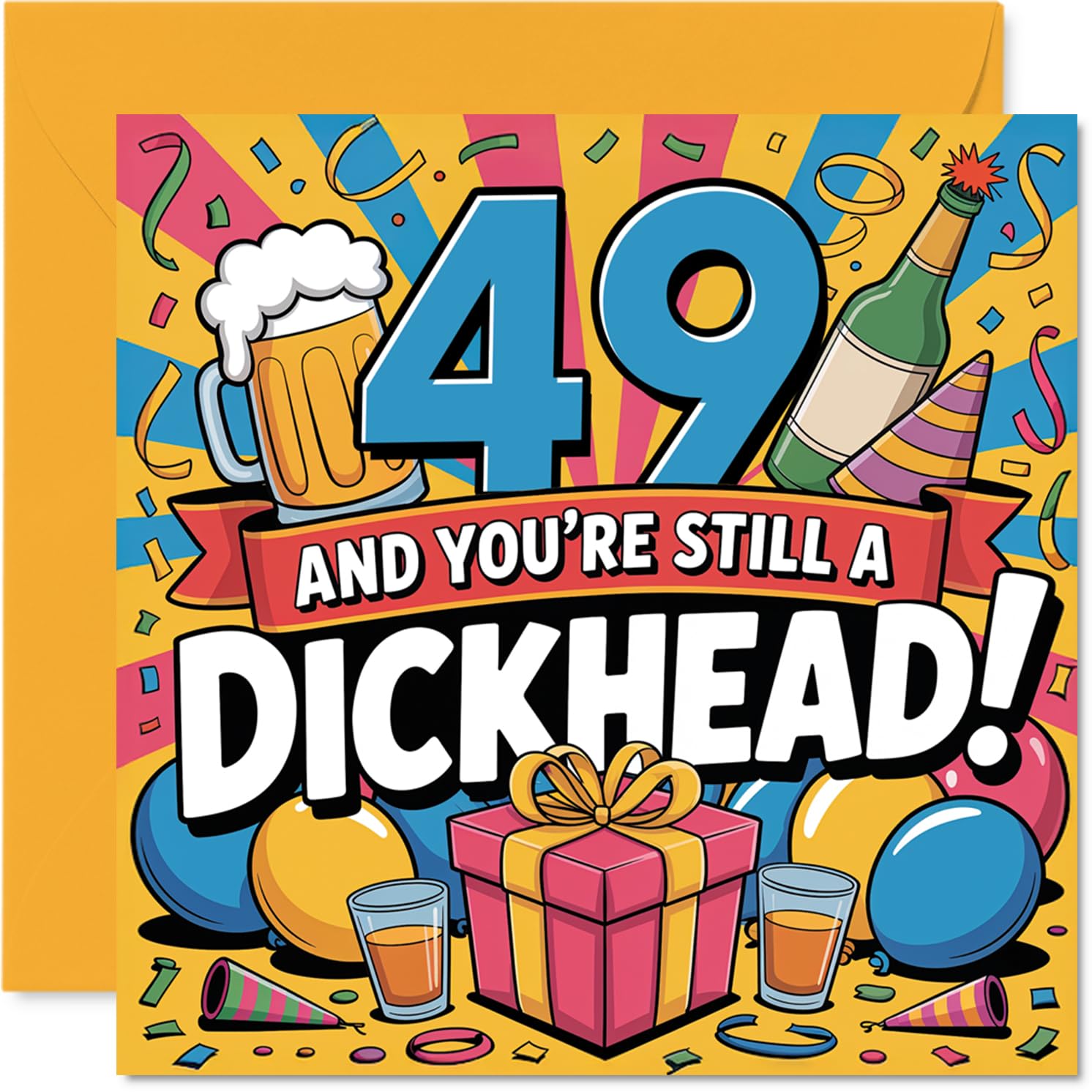 Cheeky 49th Birthday Card - Still a Legend at 49 - Bold Multicolour Design with Unapologetically Cheeky Humour - 145mm Square, Envelope Included