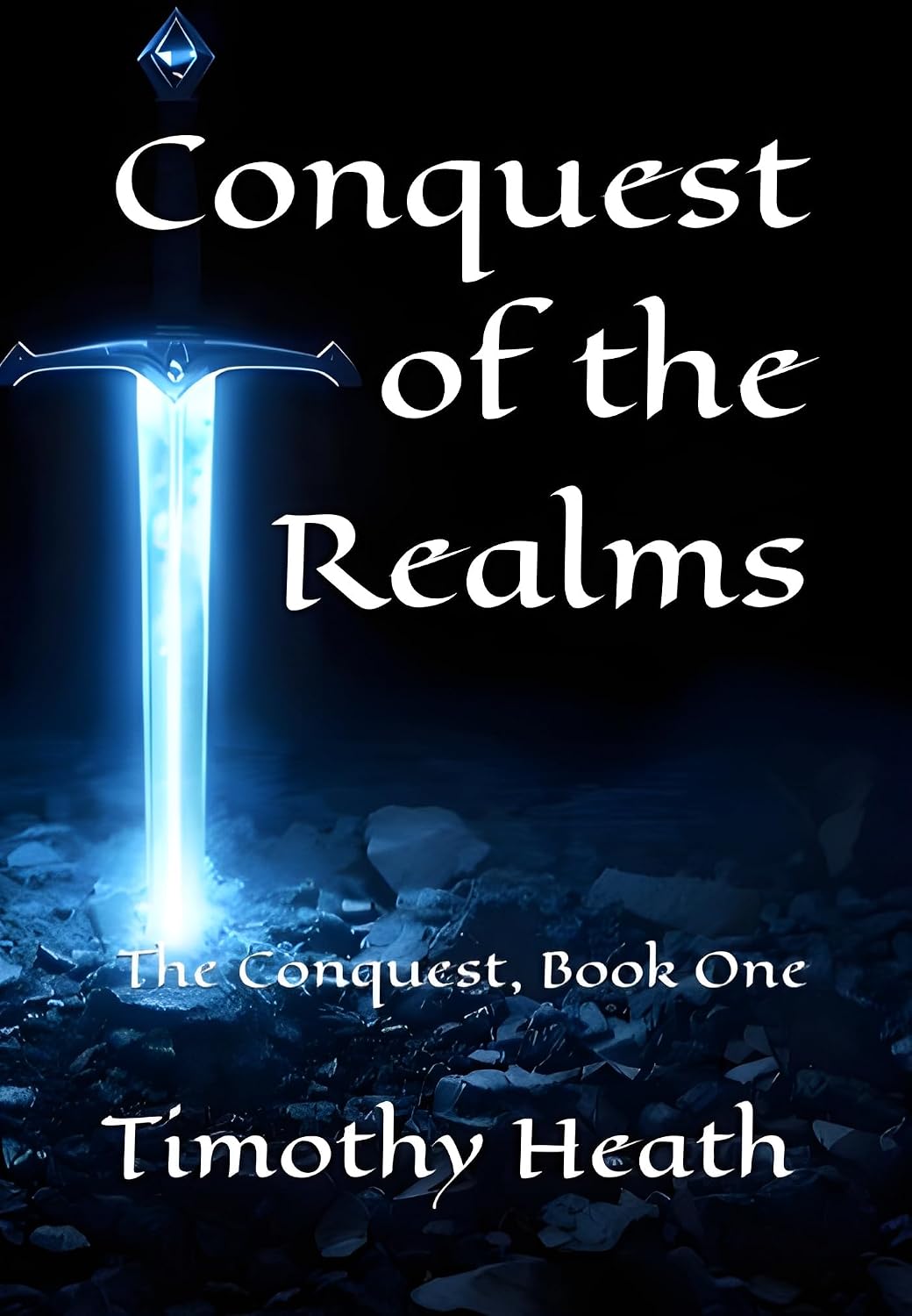 Conquest of the Realms (The Conquest Book 1)