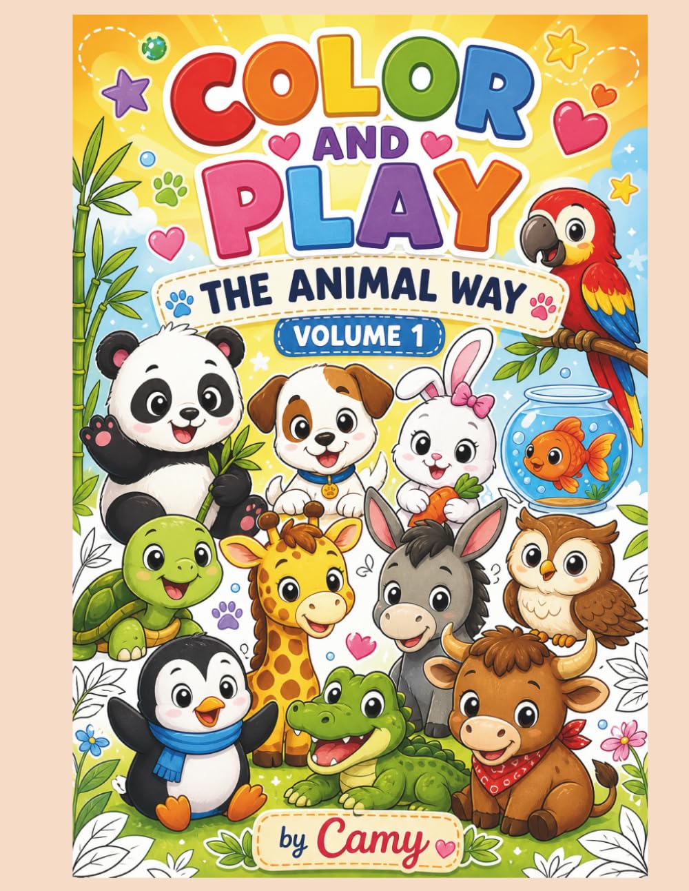 Color and Play the Animal Way - Volume 1: Color and Play the Animal Way: Adorable Animals Coloring Book for Kids Ages 3-8 (Volume 1)