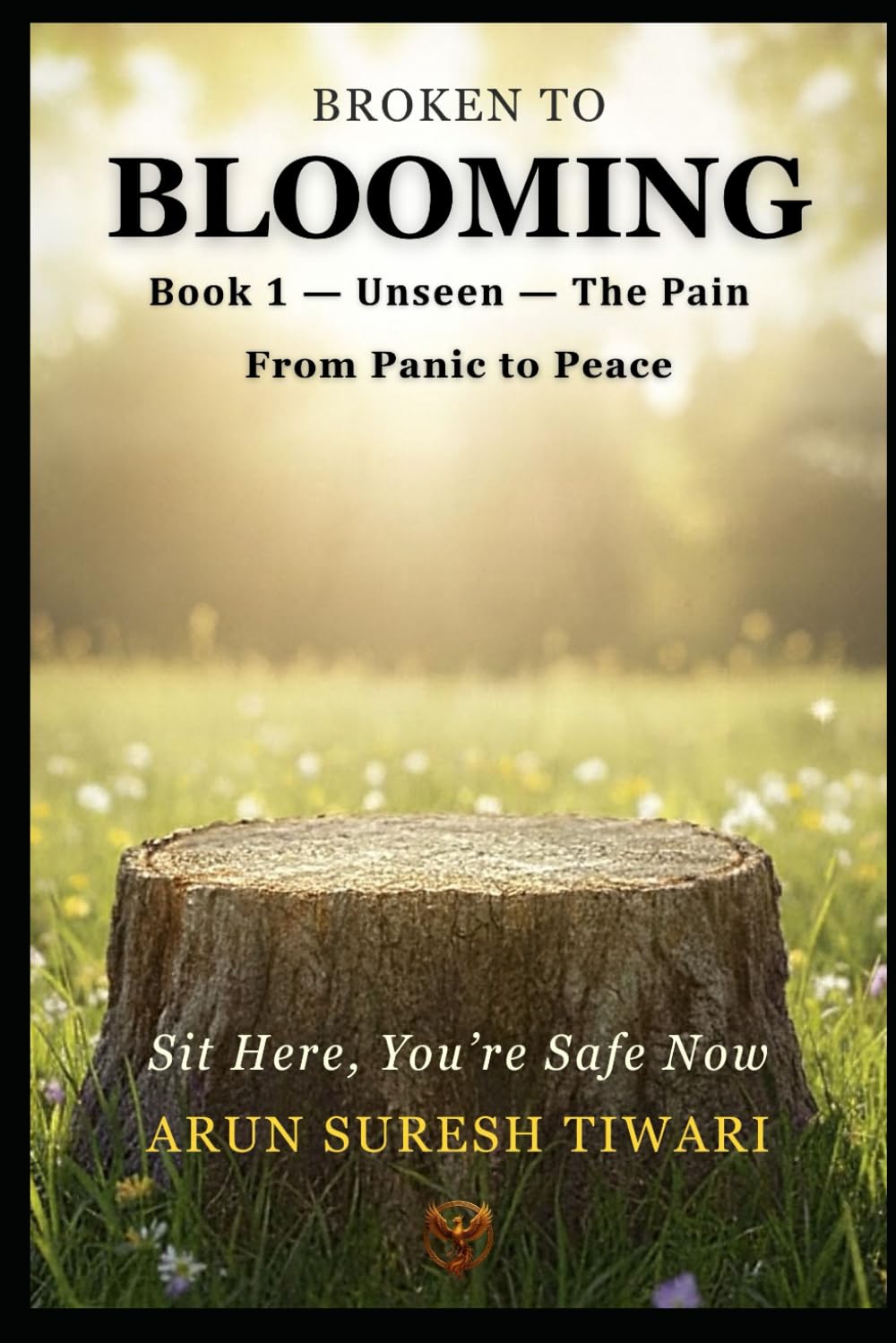 Broken to Blooming: From Panic to Peace: A Gen Z Guide to Healing Trauma, Calming Anxiety, and Restoring Emotional Strength