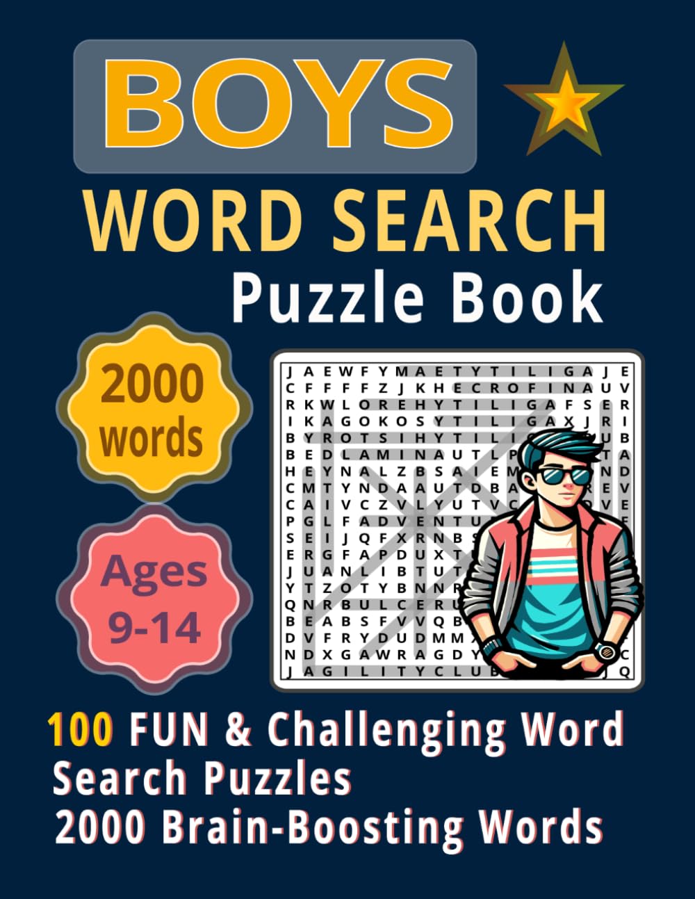 BOYS WORD SEARCH PUZZLE BOOK: 2000 Brain-Boosting Words | Fun & Challenging Word Search Puzzles for Ages 9–14