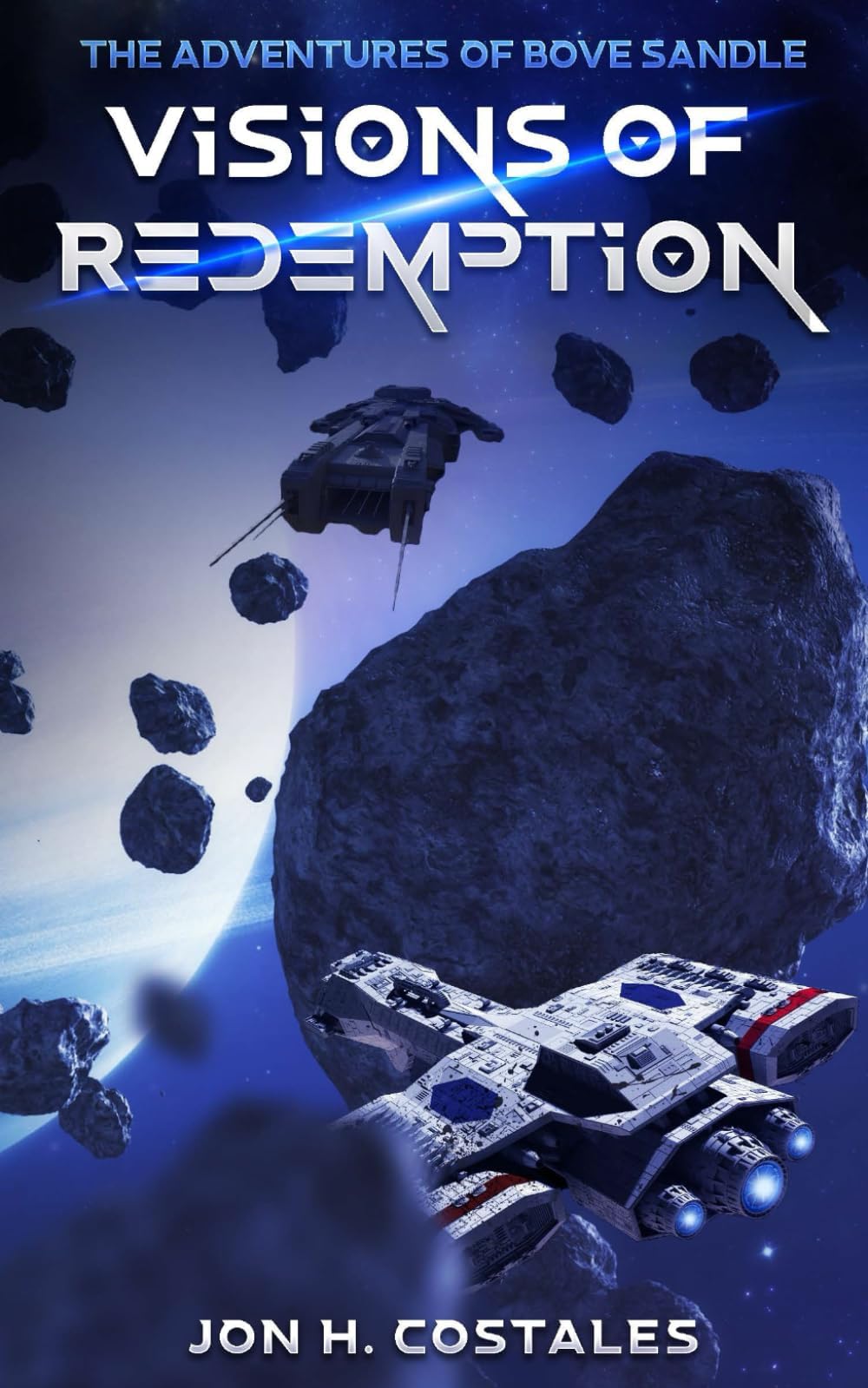 Visions of Redemption (The Adventures of Bove Sandle)