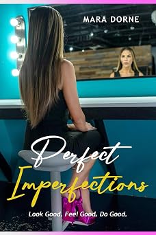 Perfect Imperfections Look Good. Feel Good. Do Good.
