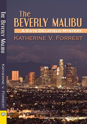 The Beverly Malibu (A Kate Delafield Mystery Series, 3)