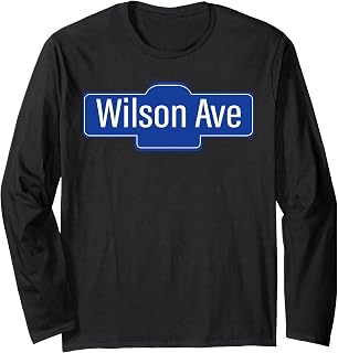 NYC Street Signs Wilson Ave for Men and Women Long Sleeve T-Shirt
