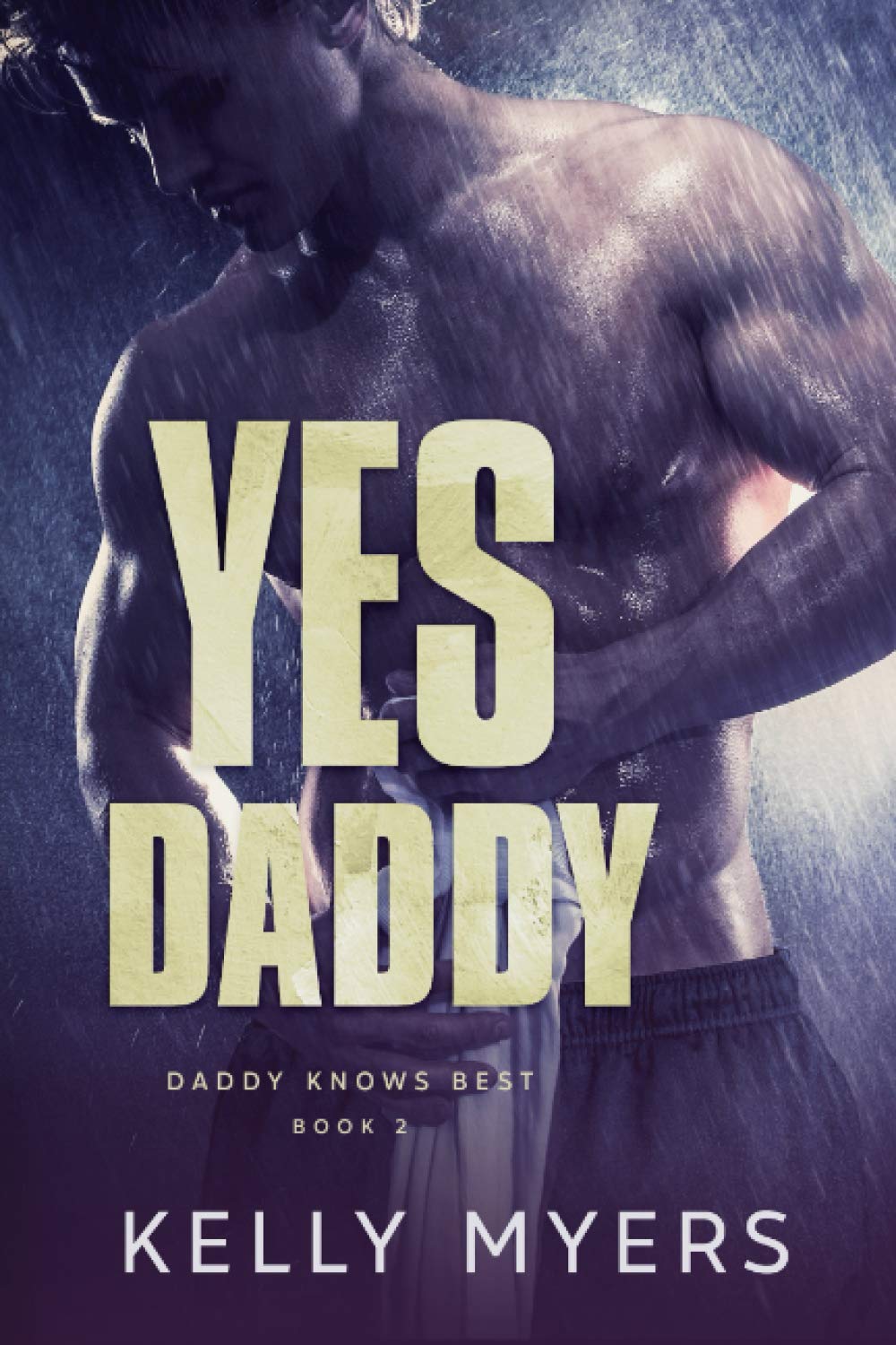 Yes Daddy: 2 (Daddy Knows Best)