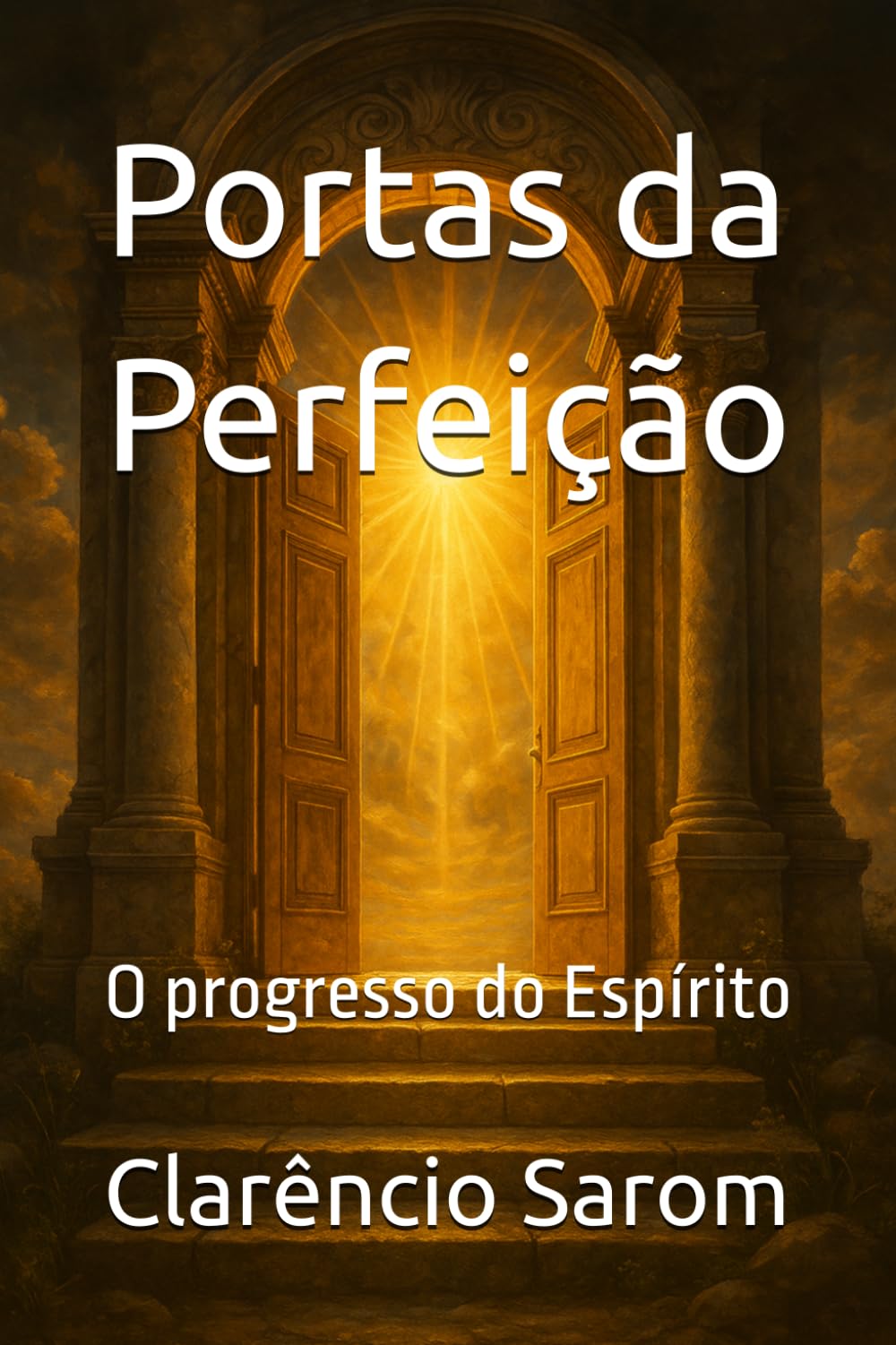 Portas da Perfeição: O progresso do Espírito