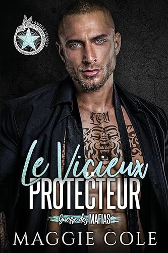 Le Vicieux Protecteur: Une Romance Mafieuse Sombre